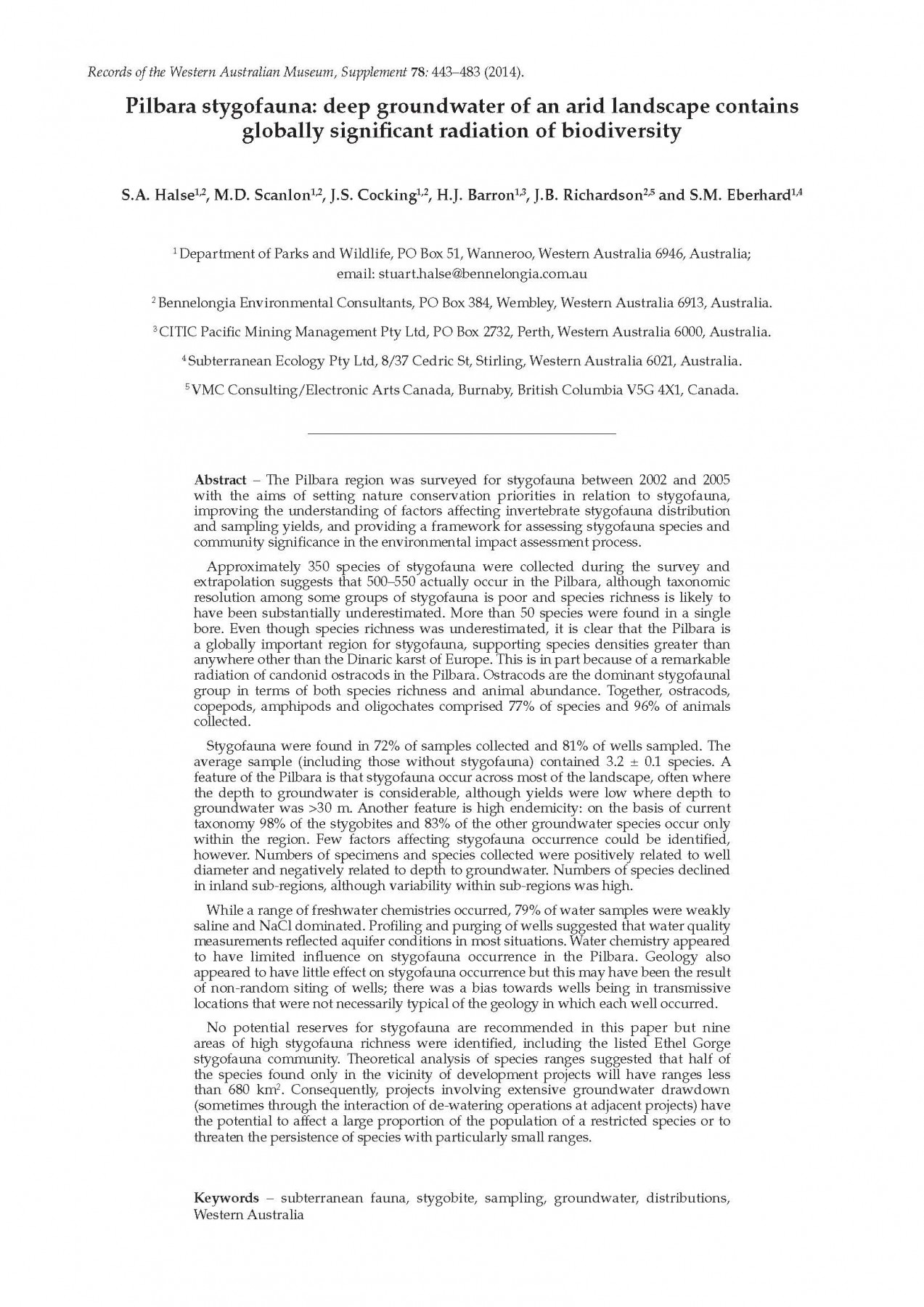 Pilbara stygofauna: deep groundwater of an arid landscape contains globally significant radiation of biodiversity||||||